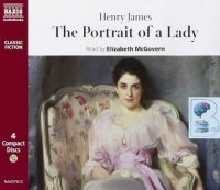 The Portrait of a Lady written by Henry James performed by Elizabeth McGovern on CD (Abridged)